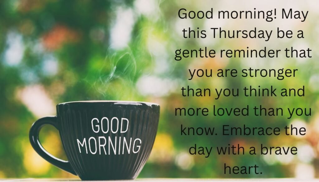 Beautiful Good morning Thursday Blessings