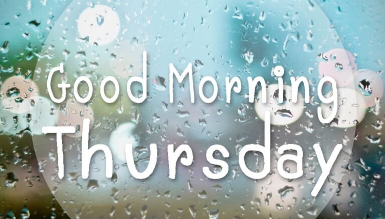 Good morning Thursday Blessings