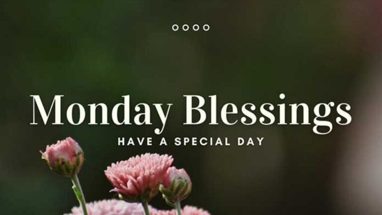 Monday blessings
